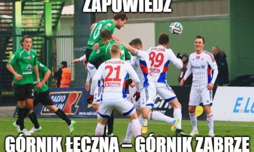 Zapowiedź : Górnik Łęczna – Górnik Zabrze