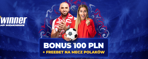 eWinner – Bonus od depozytu na mecz Polski
