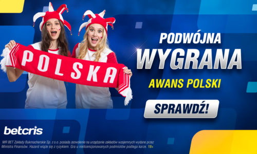 Podwójna wygrana – awans Polski w Betcris